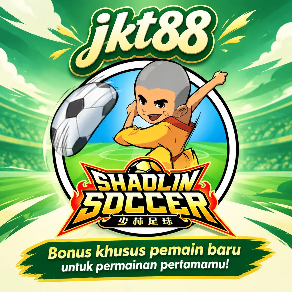 jkt88 · Shaolin Soccer